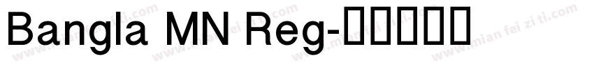 Bangla MN Reg字体转换